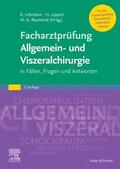Lehmann / Lippert / Reymond |  FAP Allgemein- und Viszeralchirurgie | Buch |  Sack Fachmedien