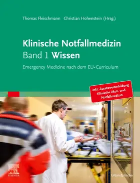 Fleischmann / Hohenstein | Klinische Notfallmedizin Band 1 Wissen | Buch | 978-3-437-23248-0 | sack.de