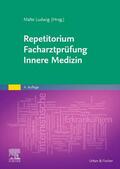 Ludwig |  Repetitorium Facharztprüfung Innere Medizin | Buch |  Sack Fachmedien
