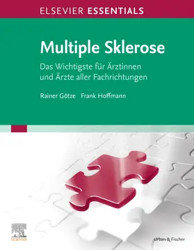 Götze / Hoffmann |  ELSEVIER ESSENTIALS Multiple Sklerose | Buch |  Sack Fachmedien