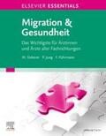 Führmann / Sieberer / Jung |  ELSEVIER ESSENTIALS Migration & Gesundheit | Buch |  Sack Fachmedien