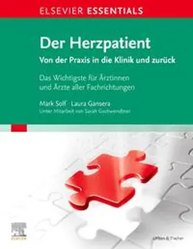 Gansera / Gschwendtner / Solf |  ELSEVIER ESSENTIALS - Der Herzpatient | Buch |  Sack Fachmedien