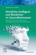 Formica-Schiller |  Formica-Schiller, N: Künstliche Intelligenz und Blockchain i | Buch |  Sack Fachmedien