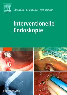 Dormann / Kahl / Kähler | Interventionelle Endoskopie | Buch | sack.de