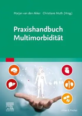 van den Akker / Muth | Praxishandbuch Multimorbidität | Buch | 978-3-437-23685-3 | www.sack.de
