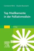 Bausewein / Rémi |  Top Medikamente in der Palliativmedizin | Buch |  Sack Fachmedien