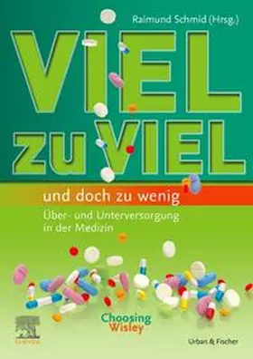 Schmid / Abiry | Viel zu viel und doch zu wenig | Buch | 978-3-437-24061-4 | sack.de