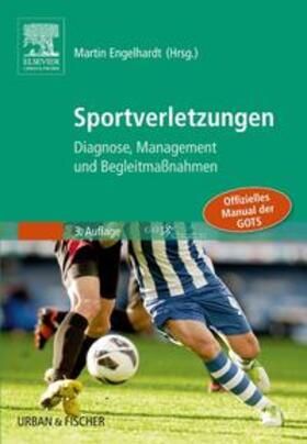 Engelhardt | Sportverletzungen - GOTS Manual | Buch | 978-3-437-24092-8 | sack.de
