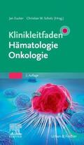 Eucker / Scholz |  Klinikleitfaden Hämatologie Onkologie | Buch |  Sack Fachmedien