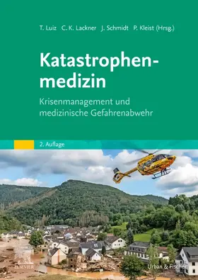 Luiz / Lackner / Kleist | Katastrophenmedizin | Buch | 978-3-437-24591-6 | sack.de