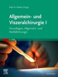 Markus |  Allgemein- und Viszeralchirurgie I | Buch |  Sack Fachmedien
