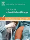 Pape / Hildebrand |  Basis OPs - Top 20 in der orthopädischen Chirurgie | Buch |  Sack Fachmedien