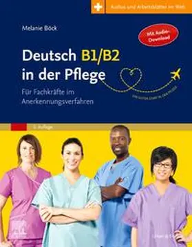 Böck / Rohrer | Deutsch B1/B2 in der Pflege | Buch | 978-3-437-25003-3 | sack.de