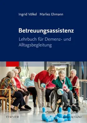 Völkel / Ehmann |  Betreuungsassistenz | Buch |  Sack Fachmedien