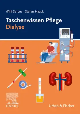 Haack / Servos | Taschenwissen Pflege Dialyse | Buch | 978-3-437-25047-7 | sack.de