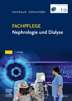 Breuch / Müller | Fachpflege Nephrologie und Dialyse | Buch | 978-3-437-25055-2 | sack.de