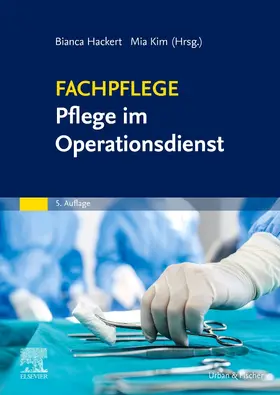 Hackert / Kim |  Fachpflege Pflege im Operationsdienst | Buch |  Sack Fachmedien