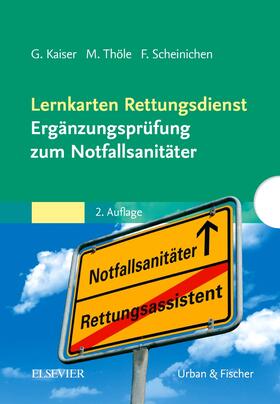 Kaiser / Thöle / Scheinichen | Lernkarten Rettungsdienst - Ergänzungsprüfung zum Notfallsanitäter | Sonstiges | 978-3-437-25094-1 | sack.de