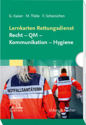 Kaiser / Thöle / Scheinichen | Lernkarten Rettungsdienst: Recht - QM - Kommunikation - Hygiene | Sonstiges | 978-3-437-25095-8 | sack.de