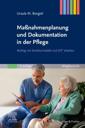 Borgiel | Maßnahmenplanung und Dokumentation in der Pflege | Buch | 978-3-437-25104-7 | sack.de
