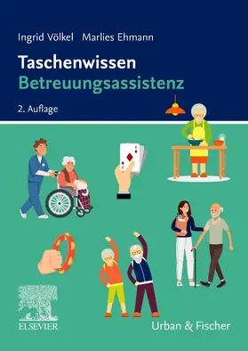 Ehmann / Völkel |  Taschenwissen Betreuungsassistenz | Buch |  Sack Fachmedien