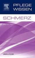 Hein / Elsevier GmbH |  PflegeWissen Schmerz | Buch |  Sack Fachmedien