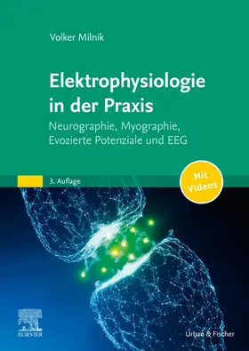 Milnik |  Elektrophysiologie in der Praxis | Buch |  Sack Fachmedien