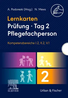 Podoreski | Lernkarten Prüfung - Tag 2, Pflegefachperson, Kompetenzbereiche I.2, II.2, V.1 | Sonstiges | 978-3-437-25145-0 | sack.de