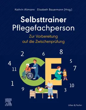 Altmann / Bauermann | Selbsttrainer Pflegefachperson zur Vorbereitung auf die Zwischenprüfung | Buch | 978-3-437-25157-3 | sack.de