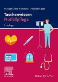 Dietz-Wittstock / Kegel |  Taschenwissen Notfallpflege | Buch |  Sack Fachmedien