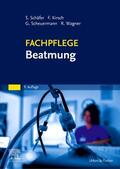 Schäfer / Kirsch / Scheuermann |  Fachpflege Beatmung | Buch |  Sack Fachmedien
