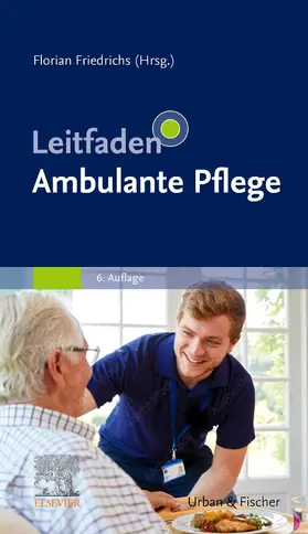 Friedrichs | Leitfaden Ambulante Pflege | Buch | 978-3-437-25194-8 | sack.de