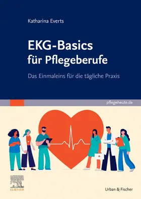 Everts | EKG-Basics für Pflegeberufe | Buch | 978-3-437-25205-1 | sack.de