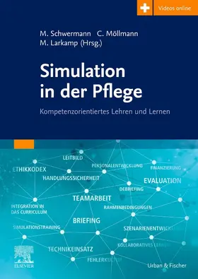 Schwermann / Möllmann / Larkamp |  Simulation in der Pflege | Buch |  Sack Fachmedien