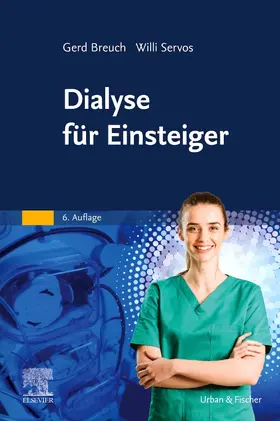 Breuch / Servos | Dialyse für Einsteiger | Buch | 978-3-437-25257-0 | www.sack.de