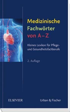 Medizinische Fachwörter von A-Z | Buch | 978-3-437-25293-8 | sack.de