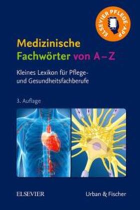 Elsevier GmbH | Medizinische Fachwörter von A-Z | Buch | 978-3-437-25294-5 | sack.de