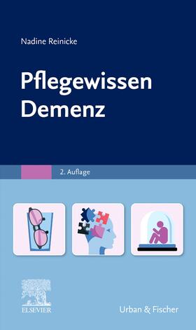Reinicke | PflegeWissen Demenz | Buch | 978-3-437-25351-5 | sack.de
