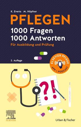Everts / Höpfner / Wagner |  PFLEGEN 1000 Fragen, 1000 Antworten | Buch |  Sack Fachmedien