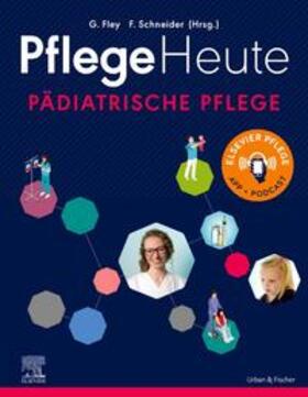 Fley / Schneider | PflegeHeute - Pädiatrische Pflege | Buch | 978-3-437-25421-5 | sack.de