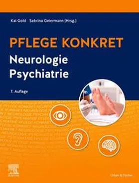 Geiermann / Gold / Asmussen-Clausen | Pflege konkret Neurologie Psychiatrie | Buch | 978-3-437-25561-8 | sack.de