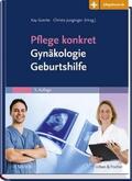 Goerke / Junginger |  Pflege konkret Gynäkologie Geburtshilfe | Buch |  Sack Fachmedien