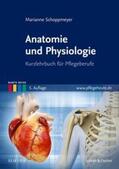 Schoppmeyer |  Anatomie und Physiologie | Buch |  Sack Fachmedien