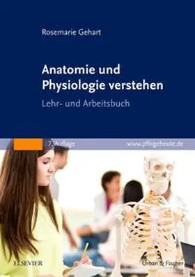 Gehart |  Anatomie und Physiologie verstehen | Buch |  Sack Fachmedien