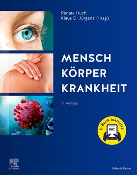 Huch / Jürgens | Mensch Körper Krankheit + E-Book | Buch | 978-3-437-26795-6 | sack.de