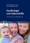 Straßburger-Lochow / Waldmann-Rex |  Gynäkologie und Geburtshilfe | Buch |  Sack Fachmedien