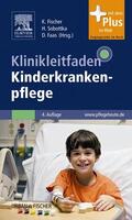 Fischer / Sobottka / Faas |  Klinikleitfaden Kinderkrankenpflege | Buch |  Sack Fachmedien
