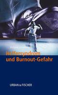 Schmidbauer |  Helfersyndrom und Burnout-Gefahr | Buch |  Sack Fachmedien