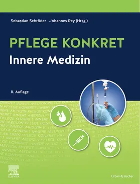 Rey / Schröder |  Pflege konkret Innere Medizin | Buch |  Sack Fachmedien
