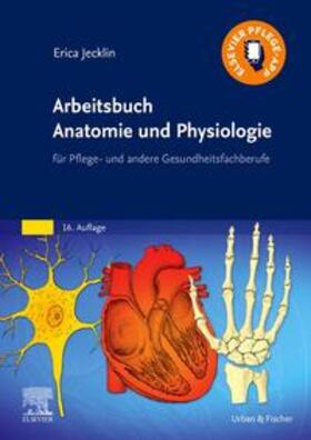Brühlmann-Jecklin | Brühlmann-Jecklin, E: Arbeitsbuch Anatomie und Physiologie | Buch | 978-3-437-26984-4 | sack.de